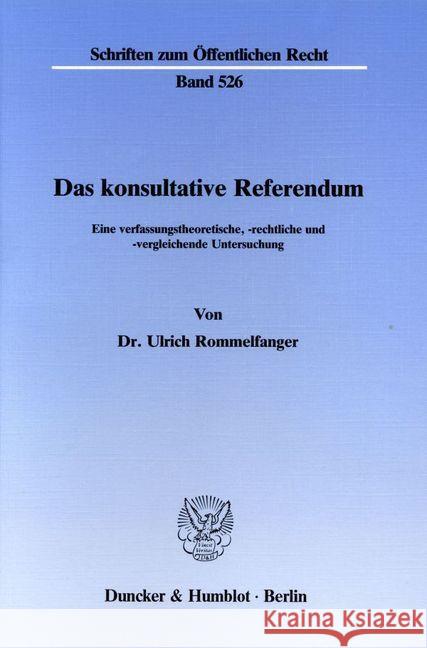 Das konsultative Referendum. Rommelfanger, Ulrich 9783428063741 Duncker & Humblot