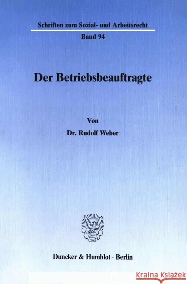 Der Betriebsbeauftragte Rudolf Weber 9783428064779 Duncker & Humblot