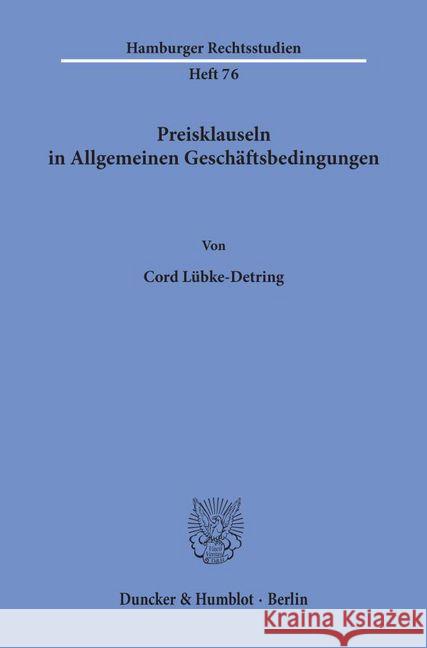 Preisklauseln in Allgemeinen Geschaftsbedingungen Lubke-Detring, Cord 9783428065318 Duncker & Humblot