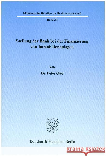 Stellung Der Bank Bei Der Finanzierung Von Immobilienanlagen Peter Otto 9783428065516 Duncker & Humblot