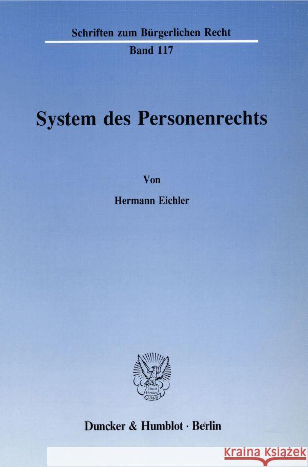 System Des Personenrechts Eichler, Hermann 9783428066872 Duncker & Humblot