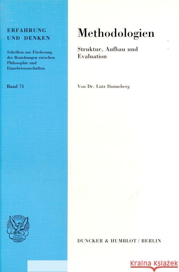 Methodologien: Struktur, Aufbau Und Evaluation Danneberg, Lutz 9783428066926 Duncker & Humblot