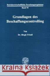 Grundlagen Des Beschaffungscontrolling Friedl, Birgit 9783428069200 Duncker & Humblot