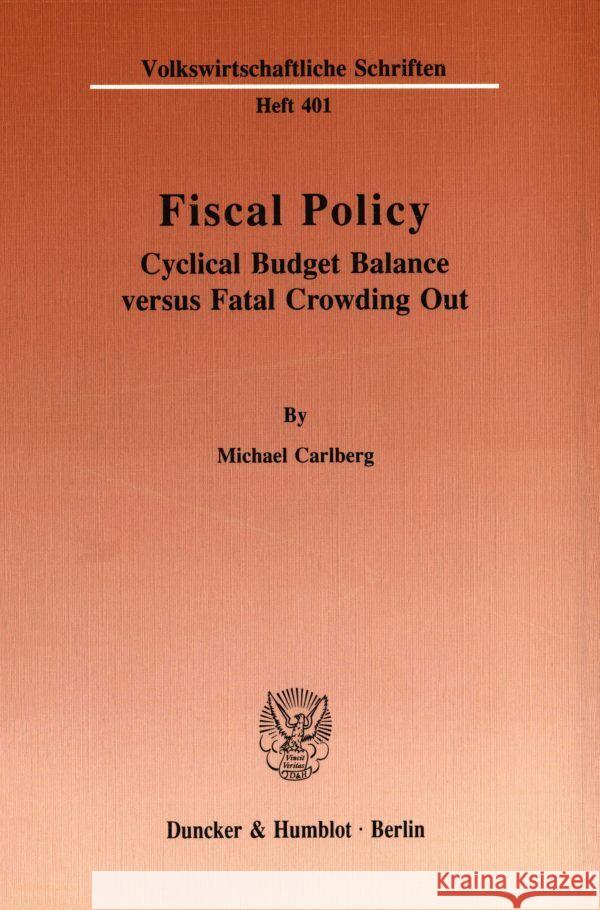 Fiscal Policy. Carlberg, Michael 9783428069422