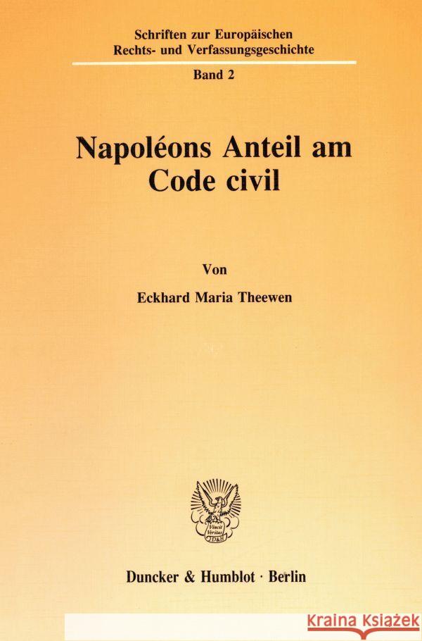 Napoleons Anteil Am Code Civil Theewen, Eckhard Maria 9783428070480 Duncker & Humblot