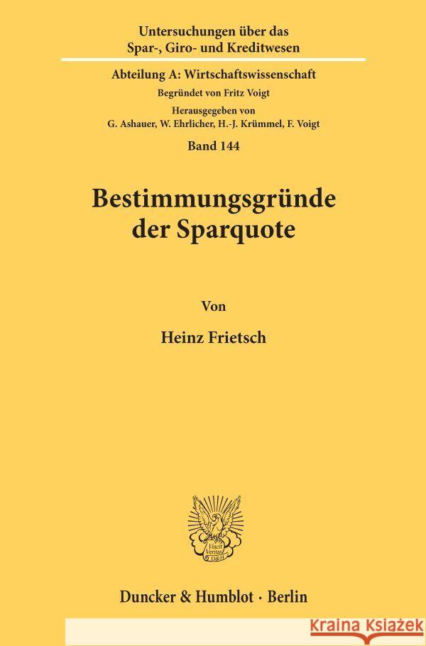 Bestimmungsgrunde Der Sparquote Frietsch, Heinz 9783428071166