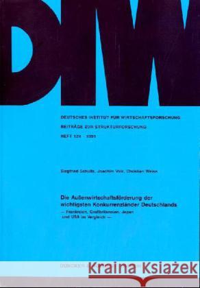 Die Aussenwirtschaftsforderung Der Wichtigsten Konkurrenzlander Deutschlands: Frankreich, Grossbritannien, Japan Und USA Im Vergleich Weise, Christian 9783428073306
