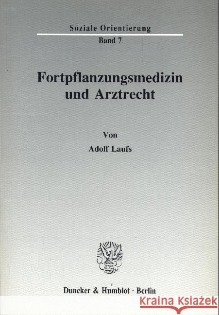 Fortpflanzungsmedizin Und Arztrecht Adolf Laufs 9783428073658