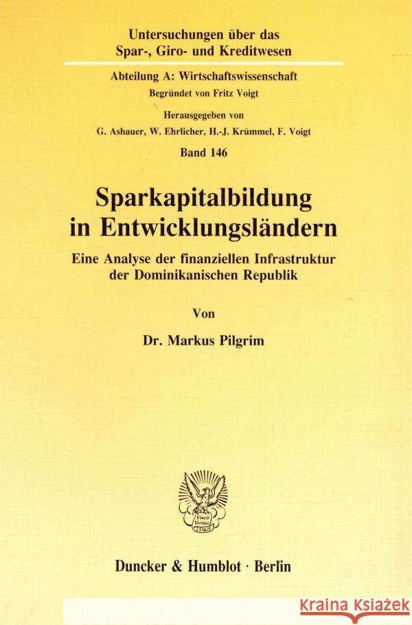 Sparkapitalbildung in Entwicklungsländern. Pilgrim, Markus 9783428073757