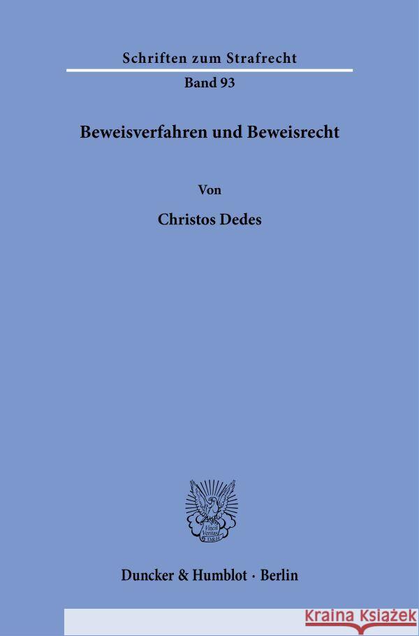 Beweisverfahren Und Beweisrecht Dedes, Christos 9783428074341 Duncker & Humblot