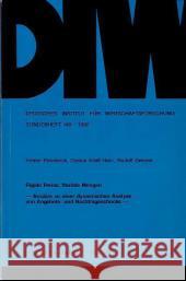 Rigide Preise, Flexible Mengen: Ansatze Zu Einer Dynamischen Analyse Von Angebots- Und Nachfrageschocks Horn, Gustav Adolf 9783428075218 Duncker & Humblot