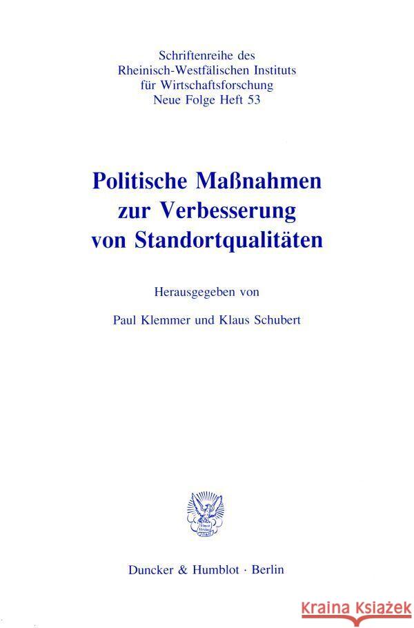 Politische Massnahmen Zur Verbesserung Von Standortqualitaten Klaus Schubert Paul Klemmer 9783428076628 Duncker & Humblot