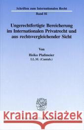 Ungerechtfertigte Bereicherung Im Internationalen Privatrecht Und Aus Rechtsvergleichender Sicht Plassmeier, Heiko 9783428085842 Duncker & Humblot