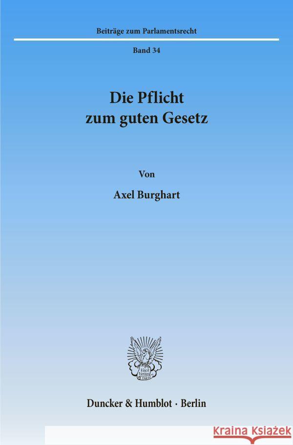 Die Pflicht Zum Guten Gesetz Burghart, Axel 9783428086696 Duncker & Humblot