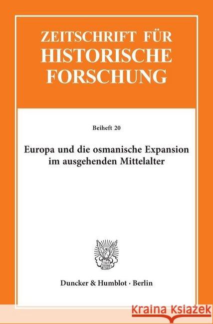 Europa Und Die Osmanische Expansion Im Ausgehenden Mittelalter Erkens, Franz-Reiner 9783428091805