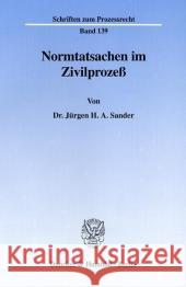 Normtatsachen Im Zivilprozess Sander, Jurgen H. a. 9783428092413