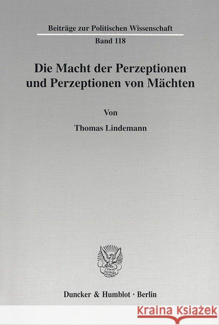 Die Macht Der Perzeptionen Und Perzeptionen Von Machten Lindemann, Thomas 9783428093304