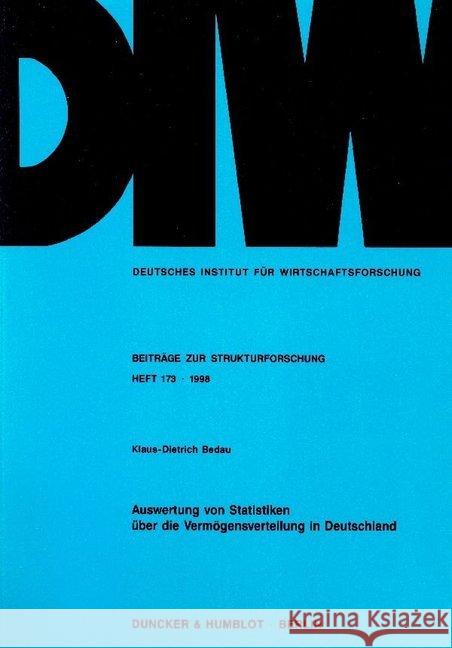 Auswertung Von Statistiken Uber Die Vermogensverteilung in Deutschland Bedau, Klaus-Dietrich 9783428094813 Duncker & Humblot