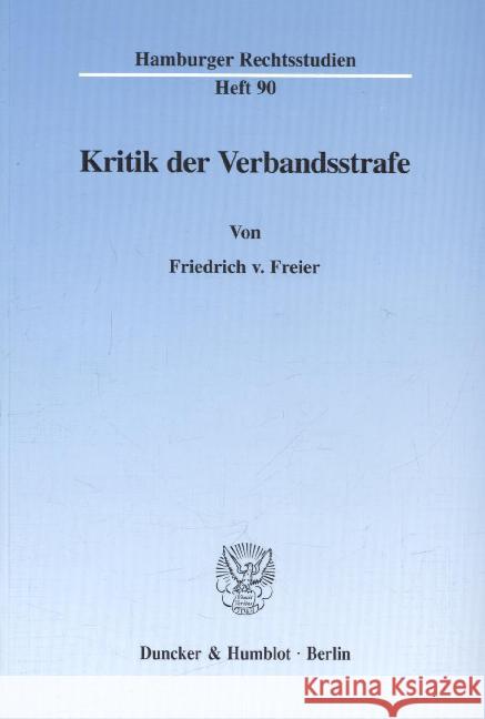 Kritik Der Verbandsstrafe Freier, Friedrich V. 9783428095063 Duncker & Humblot