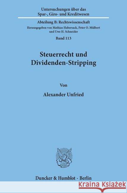 Steuerrecht Und Dividenden-Stripping Unfried, Alexander 9783428095384 Duncker & Humblot