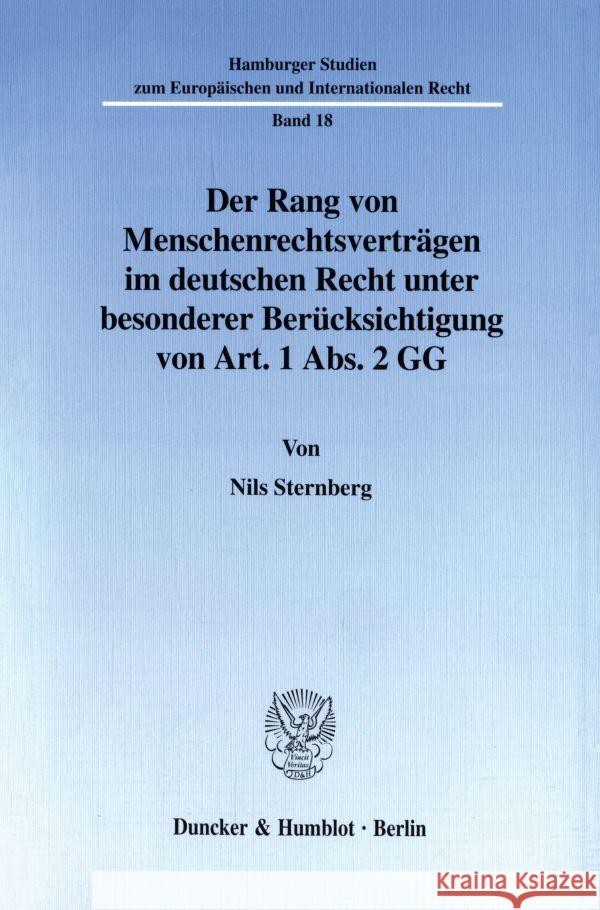 Der Rang Von Menschenrechtsvertragen Im Deutschen Recht Unter Besonderer Berucksichtigung Von Art. 1 Abs. 2 Gg Sternberg, Nils 9783428097678 Duncker & Humblot