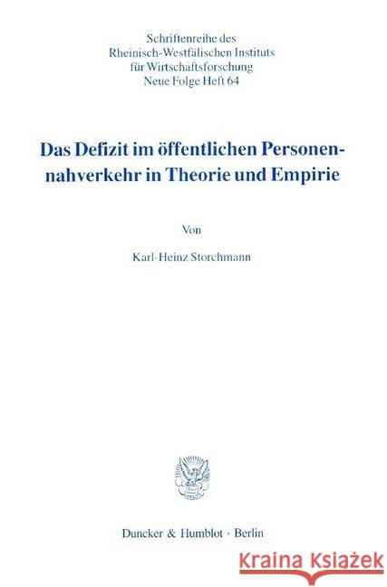 Das Defizit Im Offentlichen Personennahverkehr in Theorie Und Empirie Storchmann, Karl-Heinz 9783428097838