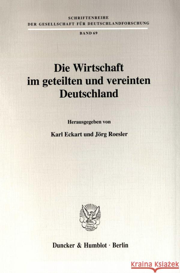 Die Wirtschaft Im Geteilten Und Vereinten Deutschland Roesler, Jorg 9783428098811 Duncker & Humblot