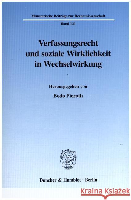 Verfassungsrecht Und Soziale Wirklichkeit in Wechselwirkung Pieroth, Bodo 9783428099320