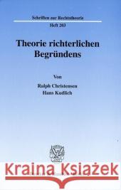 Theorie Richterlichen Begrundens Christensen, Ralph 9783428105441 Duncker & Humblot