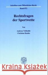 Rechtsfragen Der Sportwette Vosskuhle, Andreas 9783428105946