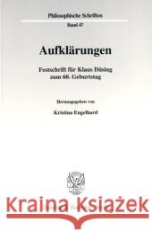 Aufklarungen: Festschrift Fur Klaus Dusing Zum 6. Geburtstag Engelhard, Kristina 9783428107728