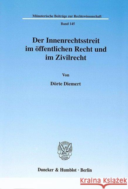 Der Innenrechtsstreit Im Offentlichen Recht Und Im Zivilrecht Diemert, Dorte 9783428109623 Duncker & Humblot