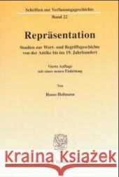 Reprasentation: Studien Zur Wort- Und Begriffsgeschichte Von Der Antike Bis Ins 19. Jahrhundert Hofmann, Hasso 9783428112449