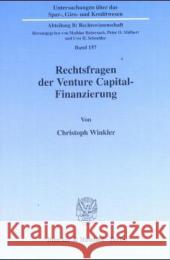 Rechtsfragen Der Venture Capital-Finanzierung Winkler, Christoph 9783428114023