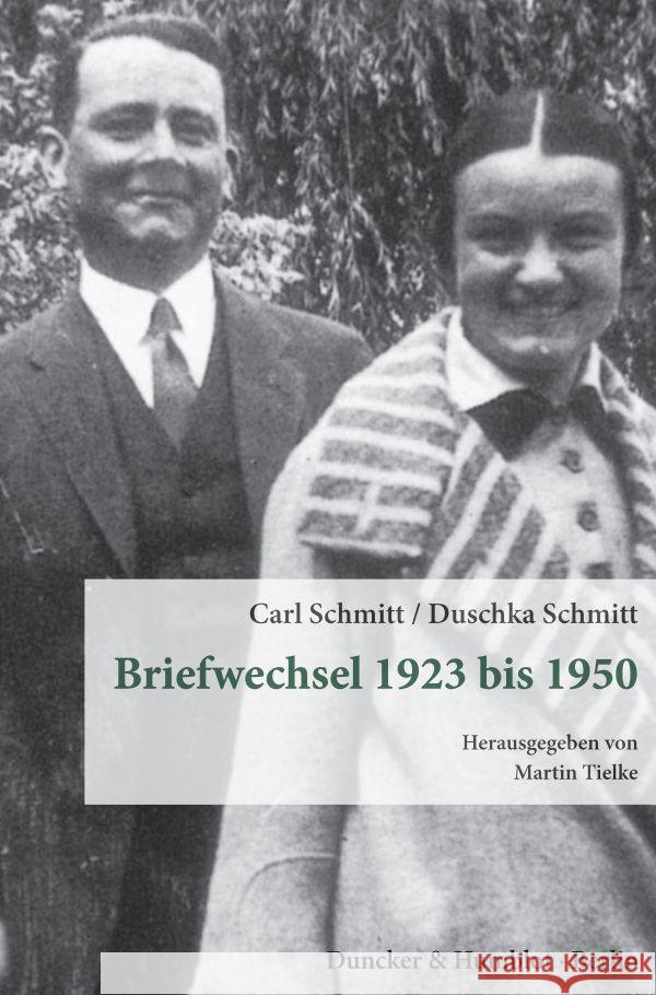 Briefwechsel 1923 Bis 1950 Schmitt, Carl 9783428158454