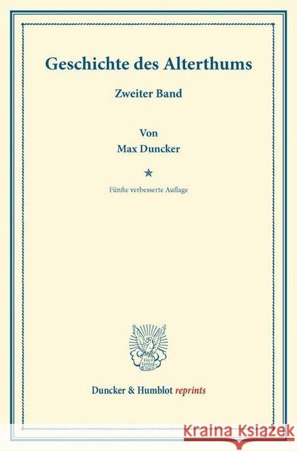 Geschichte Des Alterthums: Zweiter Band Duncker, Max 9783428162628 Duncker & Humblot