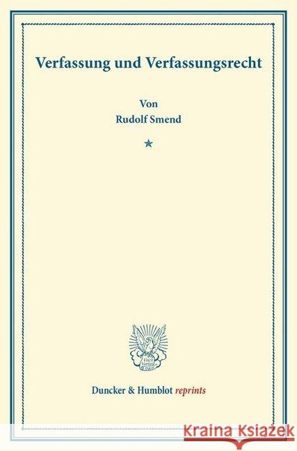 Verfassung Und Verfassungsrecht Smend, Rudolf 9783428169962 Duncker & Humblot