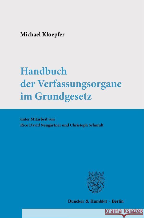 Handbuch Der Verfassungsorgane Im Grundgesetz Michael Kloepfer 9783428181629