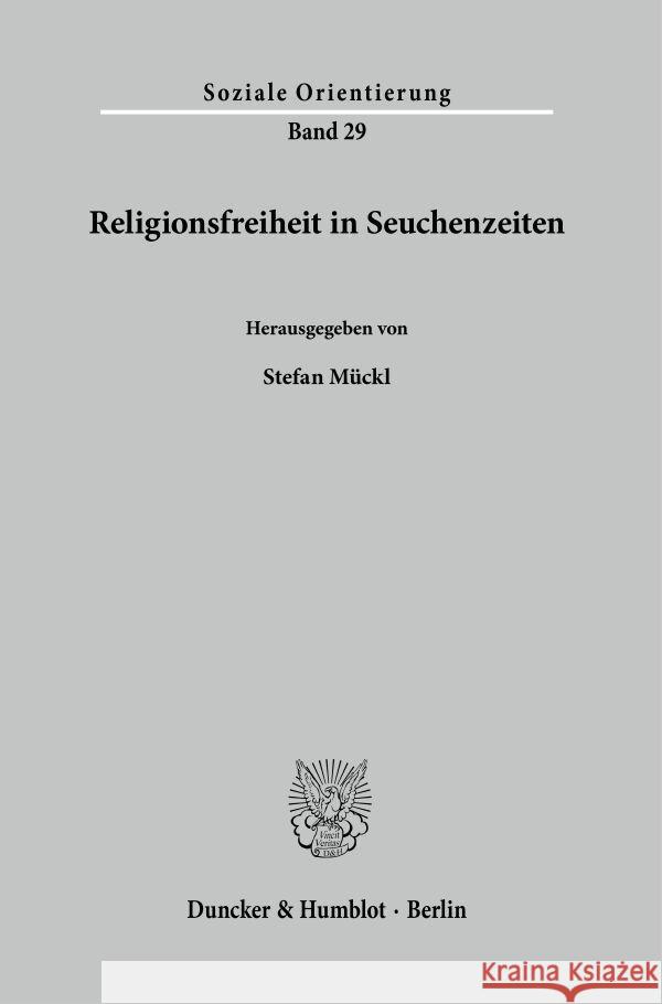 Religionsfreiheit in Seuchenzeiten Stefan Muckl 9783428183982 Duncker & Humblot