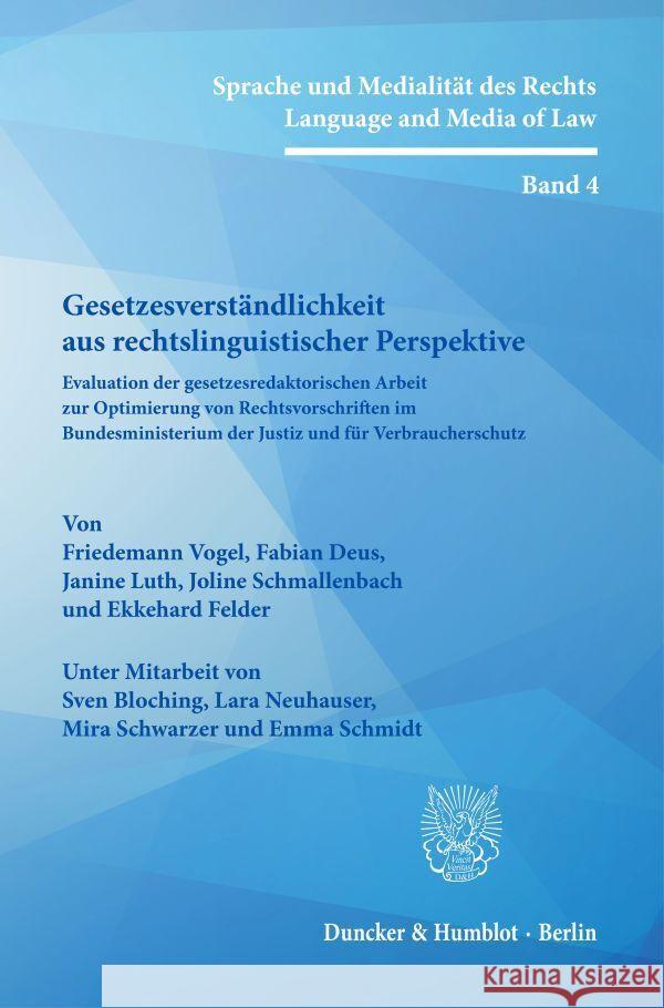 Gesetzesverstandlichkeit Aus Rechtslinguistischer Perspektive: Evaluation Der Gesetzesredaktorischen Arbeit Zur Optimierung Von Rechtsvorschriften Im Felder, Ekkehard 9783428185788 Duncker & Humblot