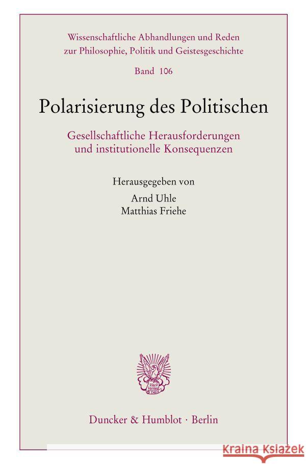 Polarisierung des Politischen.  9783428186822 Duncker & Humblot