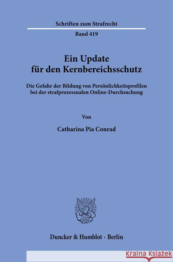 Ein Update für den Kernbereichsschutz. Conrad, Catharina Pia 9783428189250 Duncker & Humblot