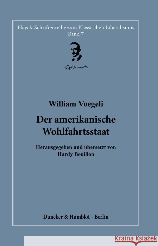 Der amerikanische Wohlfahrtsstaat. Voegeli, William 9783428190508 Duncker & Humblot