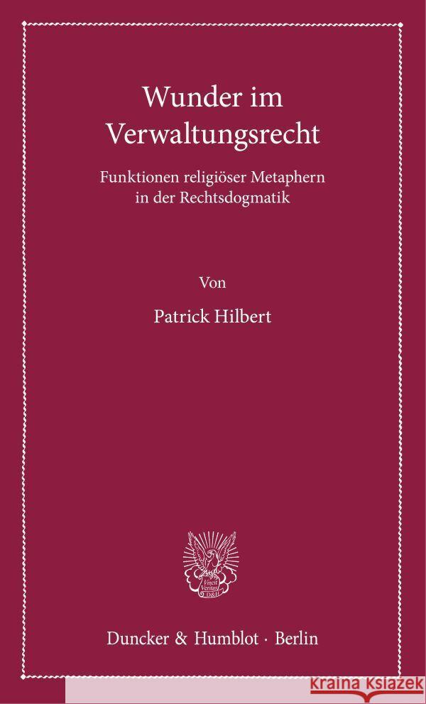 Wunder im Verwaltungsrecht Hilbert, Patrick 9783428190850