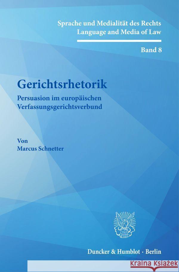 Gerichtsrhetorik Schnetter, Marcus 9783428192038