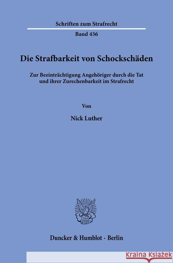 Die Strafbarkeit von Schockschäden Luther, Nick 9783428192717