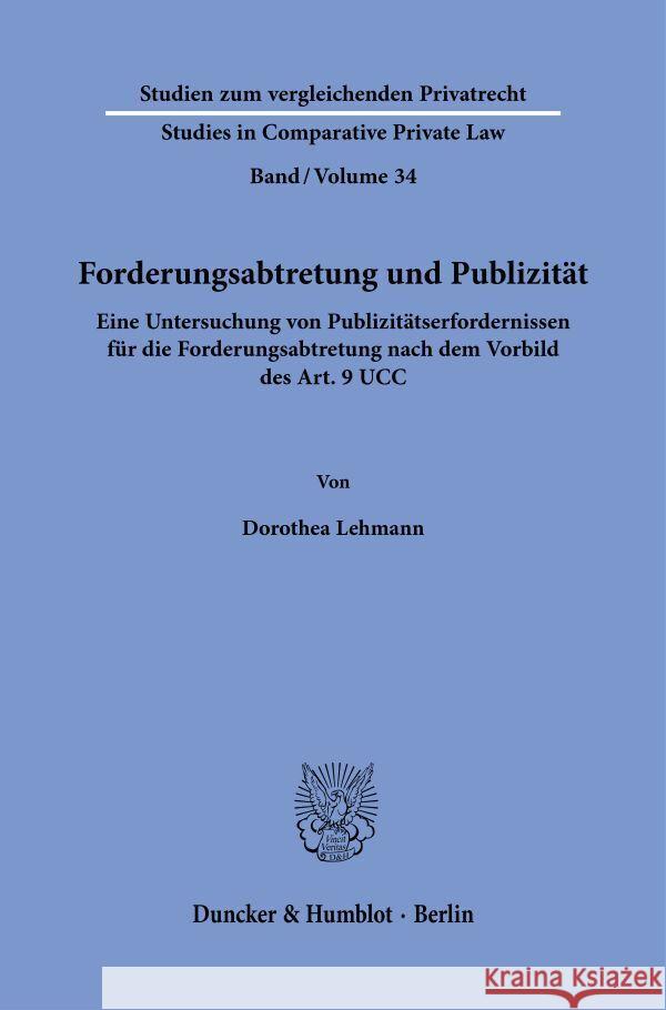 Forderungsabtretung und Publizität Lehmann, Dorothea 9783428193936