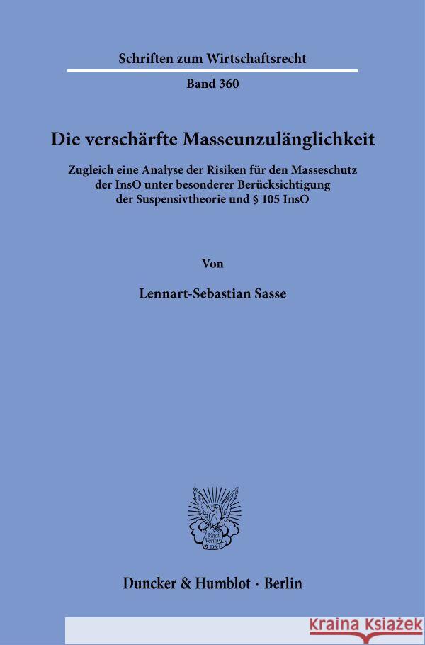 Die verschärfte Masseunzulänglichkeit Sasse, Lennart-Sebastian 9783428194957 Duncker & Humblot