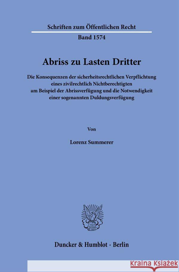 Abriss zu Lasten Dritter Summerer, Lorenz 9783428196135 Duncker & Humblot
