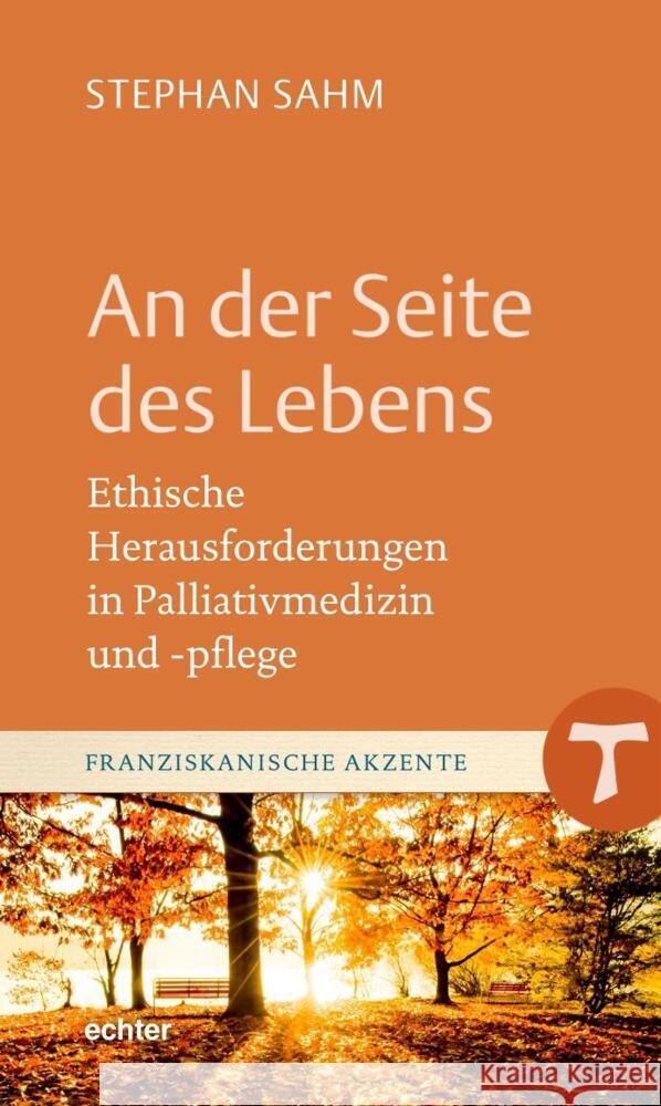 An der Seite des Lebens Sahm, Stephan 9783429056155